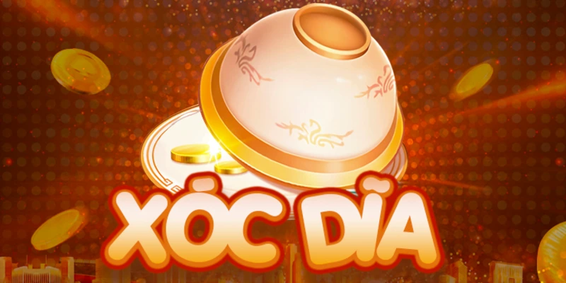 huong-dan-choi-game-xoc-dia